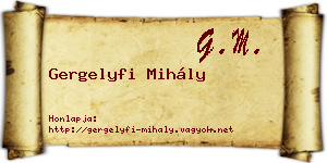 Gergelyfi Mihály névjegykártya
